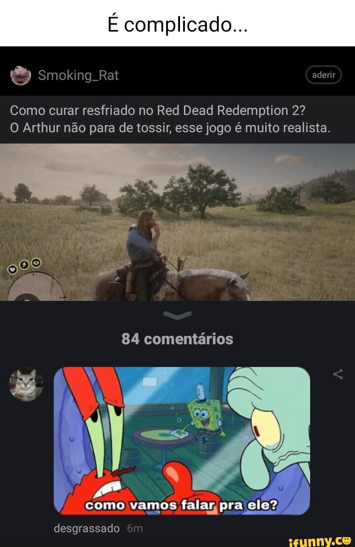 2IMICROSEGUNDOS RED DEAD REDEMPTION fino senores - iFunny Brazil