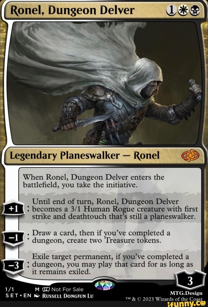 Ronel, Dungeon Delver Lee) Legendary Planeswalker Ronel When Ronel ...