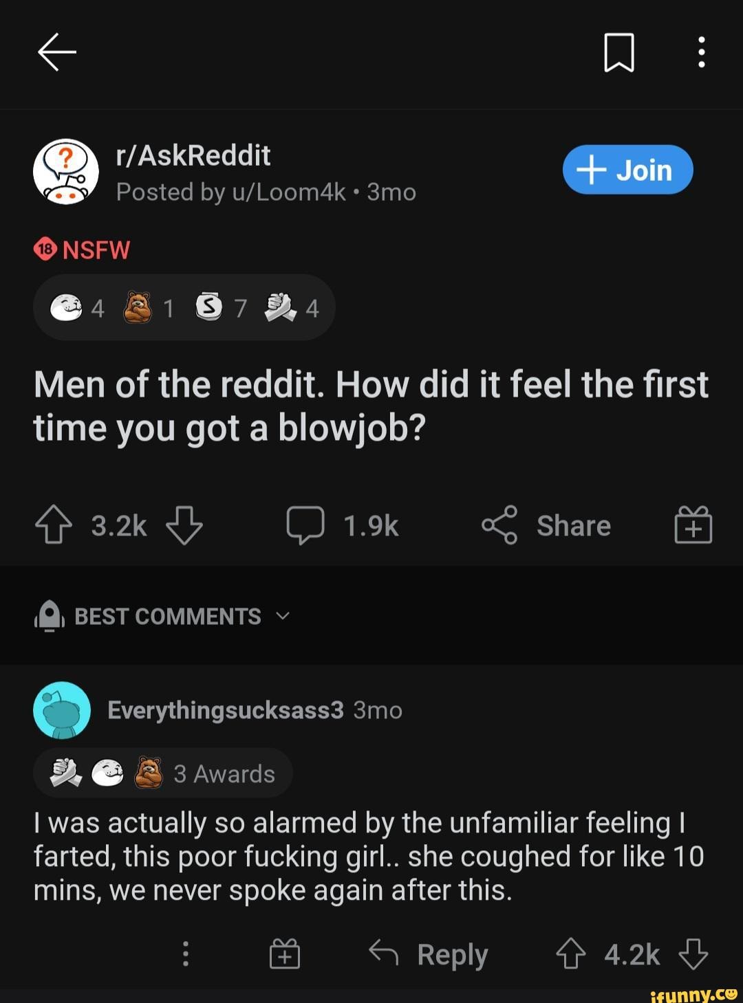 Join Posted by NSFW Men of the reddit. How did it feel the first time you