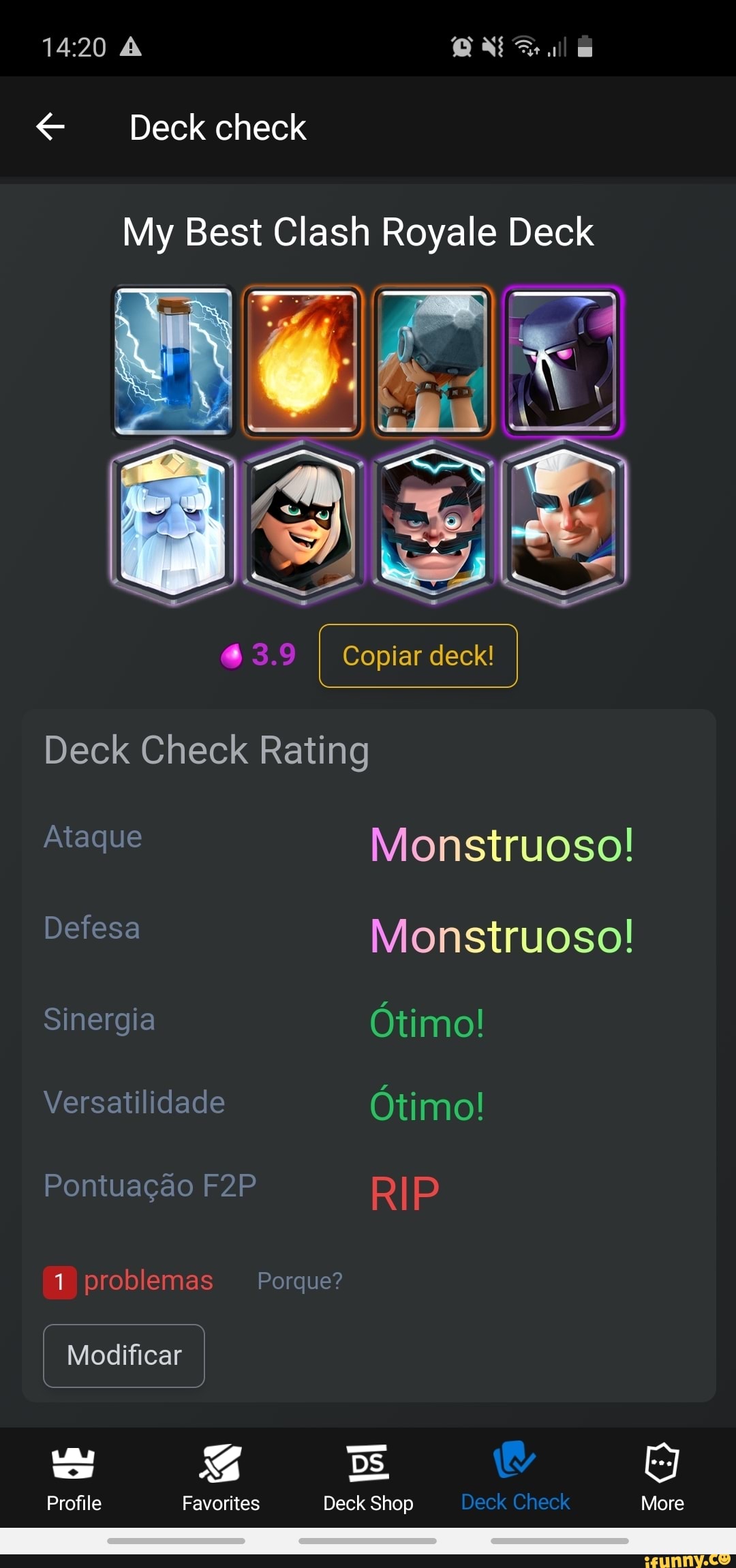 My Best Clash Royale Deck @ 4.1 I Copy deck! Deck Check Rating Attack  Godly! Defense Godly! Synergy Good Versatility Godly! score Good Why? I  Modify I - iFunny Brazil