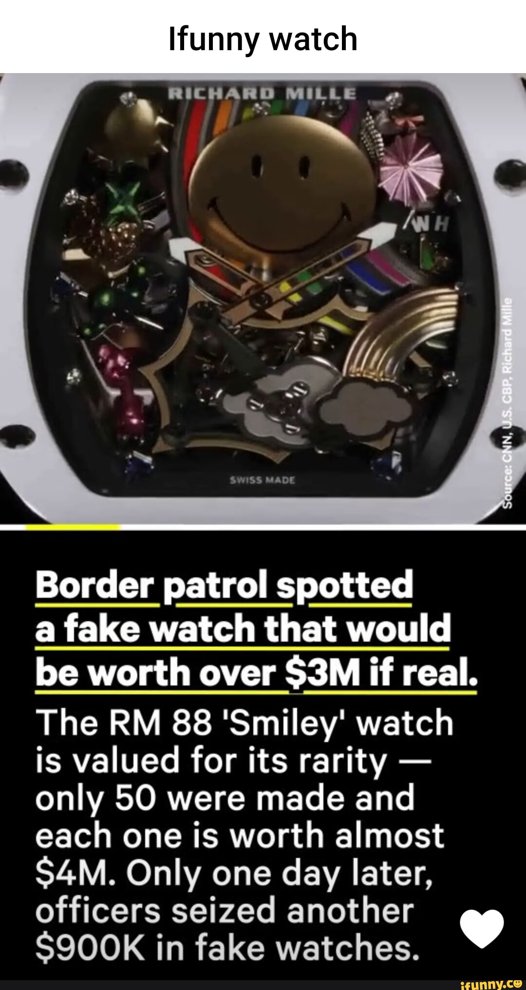 Ifunny watch RICHARD MILLE Border patrol spotted a fake watch that