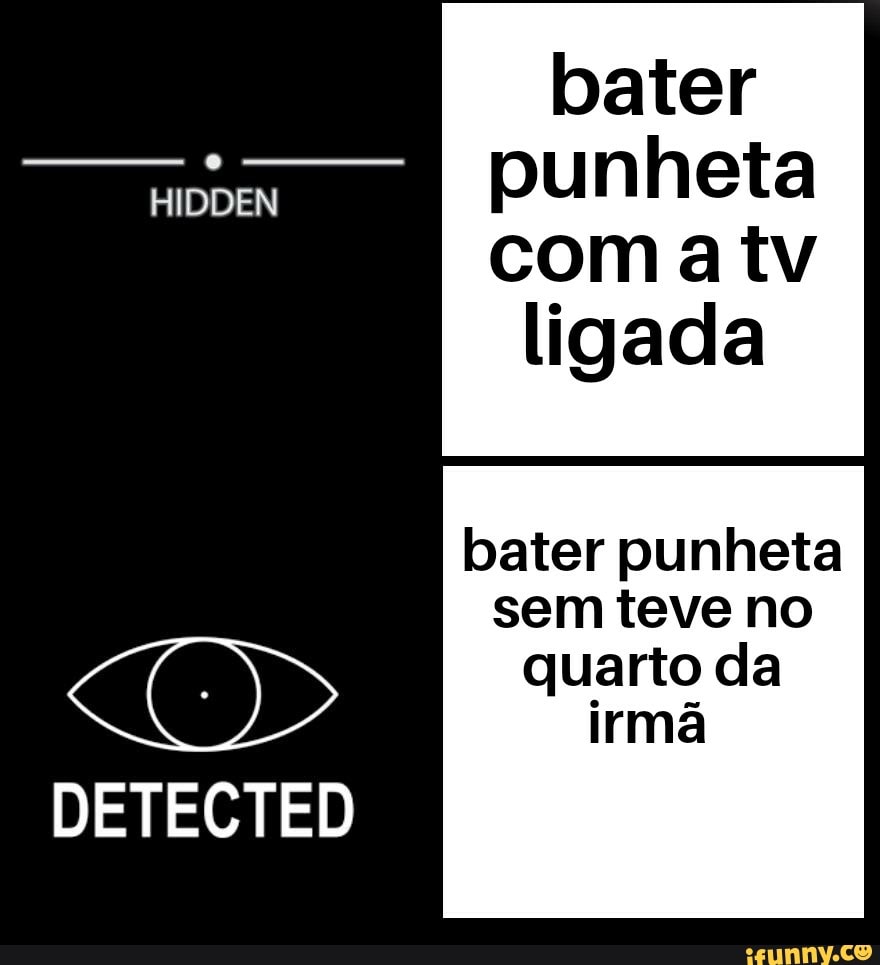 Bater rt punheta comatv ligada bater punheta sem teve no <CD> quarto da irma  - iFunny Brazil