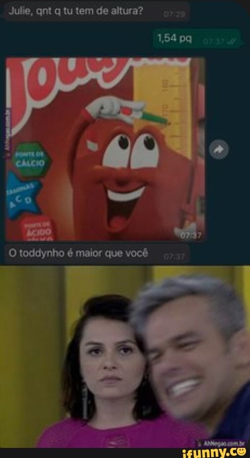 Monica Quanto de altura vc tem? 4/ Pq? 2017 O Toddynho é maior que vc 4/ -  iFunny Brazil