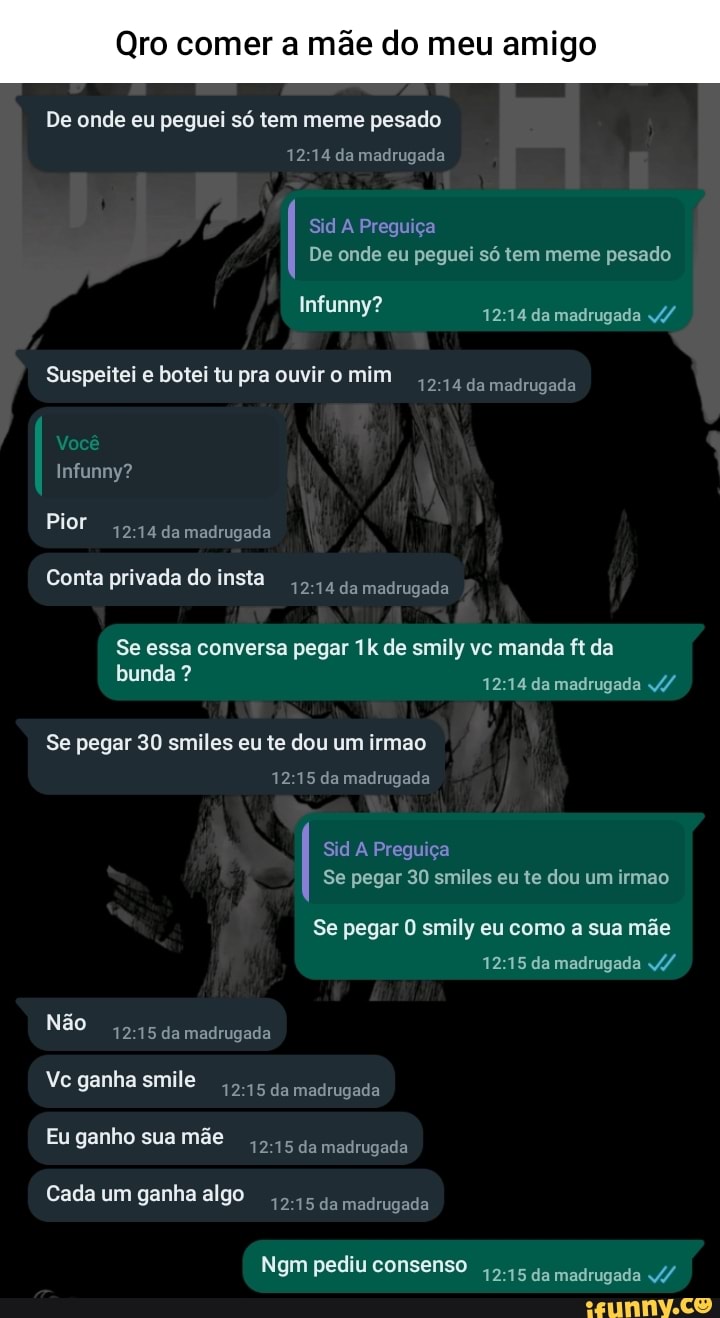 Memes Mais Pesados Que A Sua Mãe (@Memes_Pesados1) / X