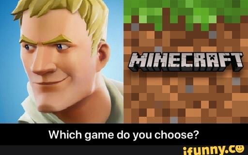 Minecraft how would you choose?