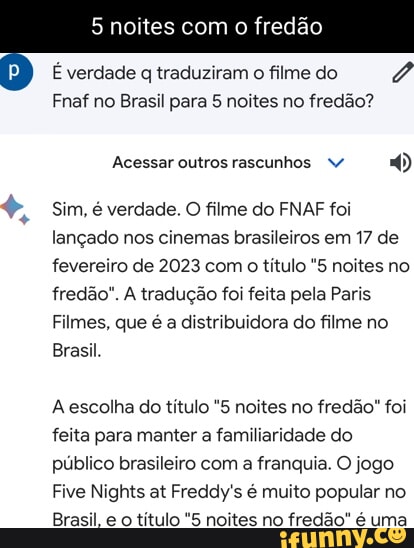 5 noites com o fredão É verdade q traduziram o filme do / Fnaf no Brasil  para