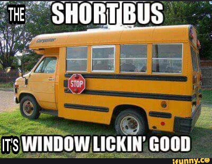 SHORTBUS ITs WINDOW LICKIN GOD - iFunny Brazil