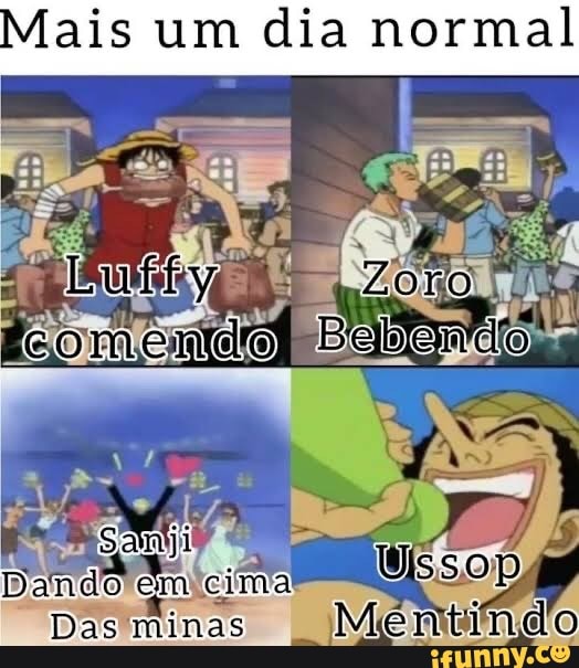 FODA-SE DESTAQUE RuiM DA DESGRAÇA O Zoro, SoLa - iFunny Brazil