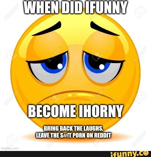 Why is it, whenever I log into Reddit; - iFunny Brazil