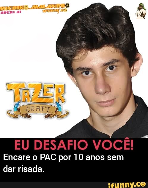 DESAFIO Encare RAFFAELCHESS por 10 horas - iFunny Brazil