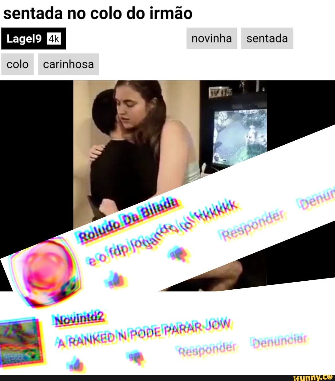 Sentada no colo do irmão Lagel9 novinha sentada colo carinhosa - iFunny  Brazil