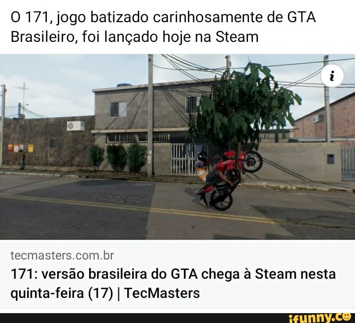 171: O GTA brasileiro