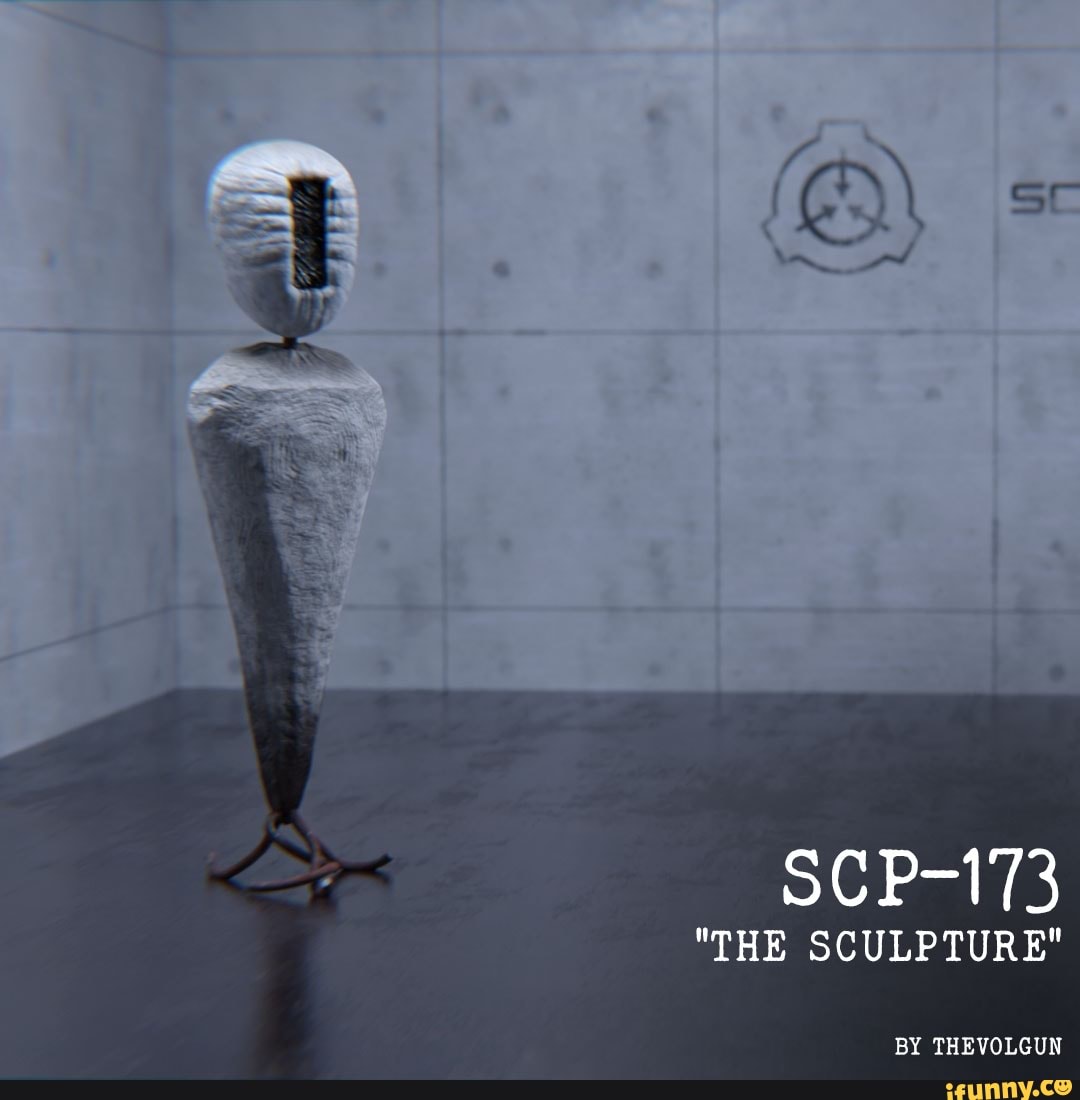SCP-173 (THE SCULPTURE) 3 sil - iFunny Brazil