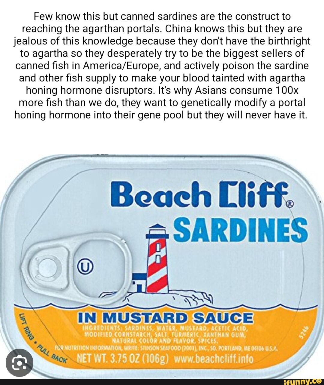 Few know this but canned sardines are the construct to reaching the