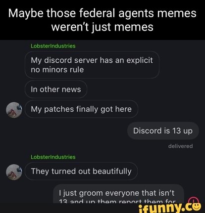 Maybe those federal agents memes weren't just memes