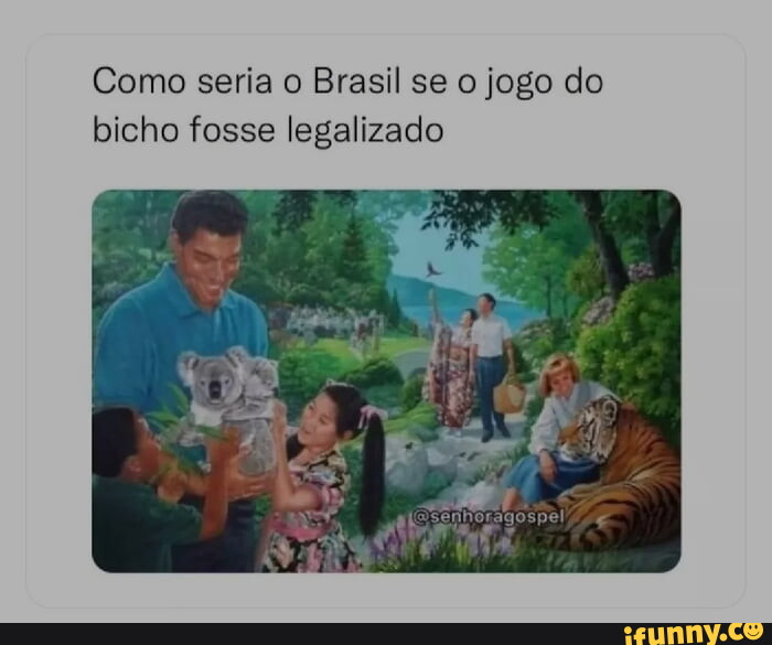 Jogo do bicho legalizado. - Meme by Postafoda :) Memedroid