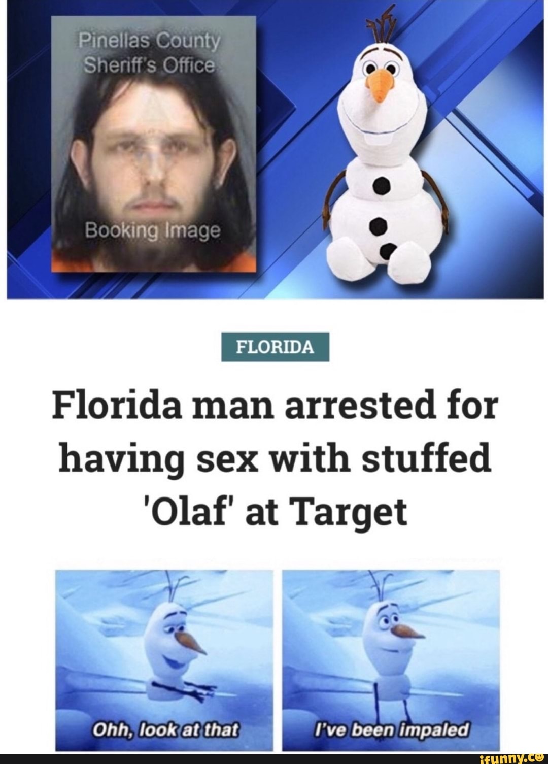 Florida man arrested for having sex with stuffed Olaf at Target