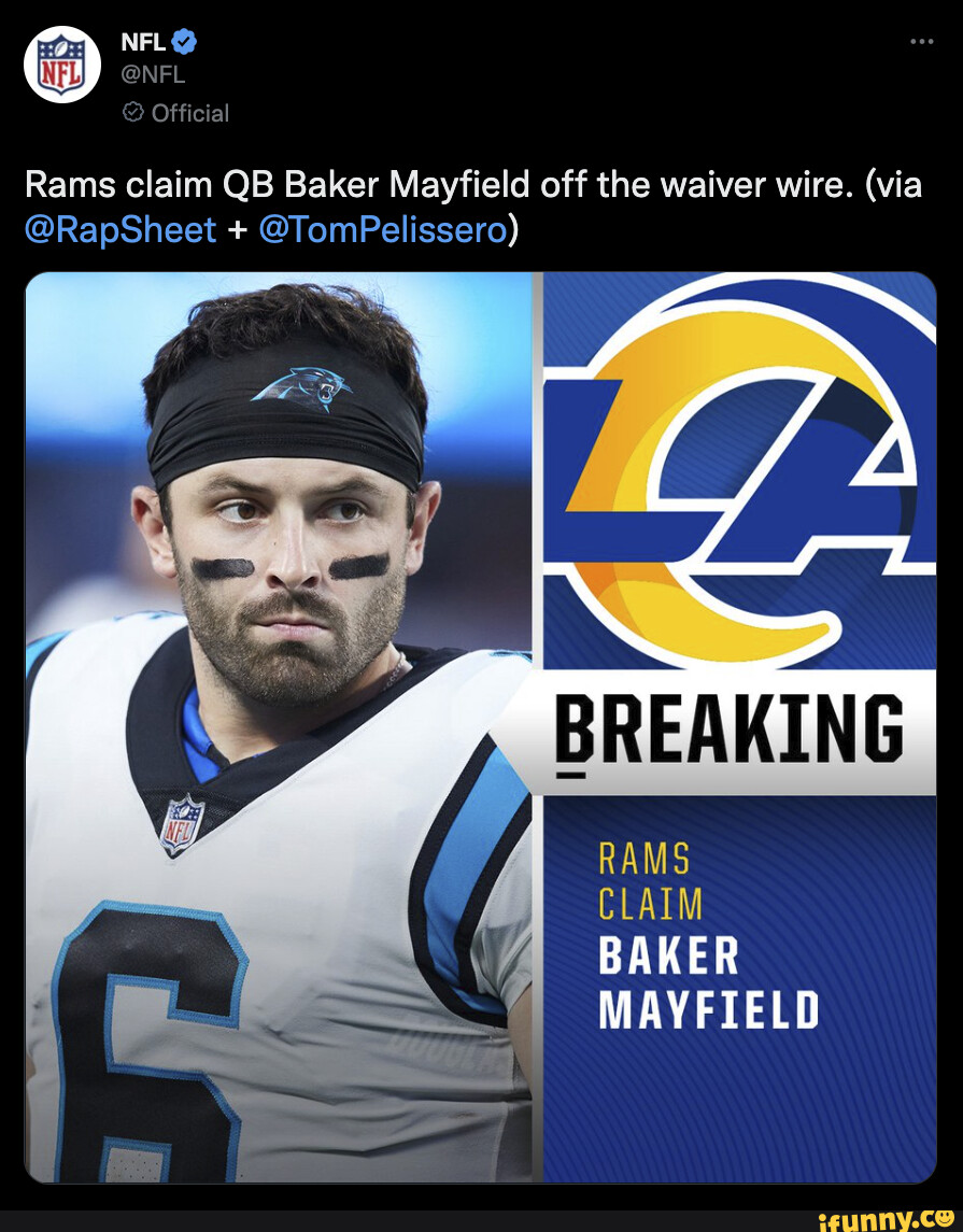 NFL on X: Rams claim QB Baker Mayfield off the waiver wire. (via