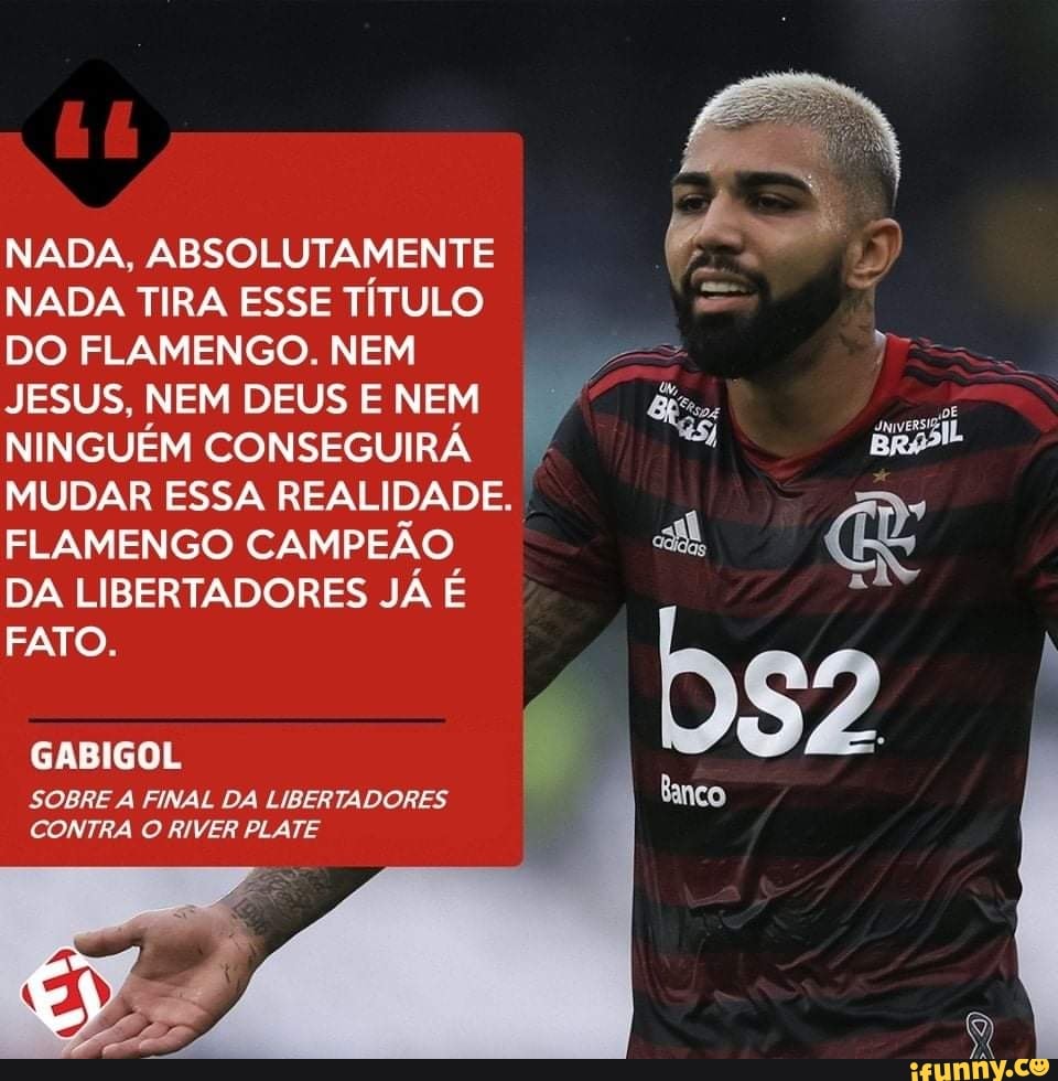 Nada Absolutamente Nada Tira Esse Titulo Do Flamengo Nem Jesus Nem Deus E Nem À 4 Ninguem 1838