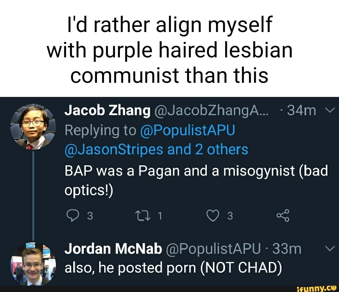 Bad Bap Com - I'd rather align myself with purple haired lesbian communist than this  Jacob Zhang @JacobZhangA... - Replying