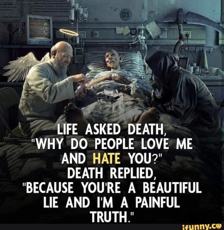 life asked death quote