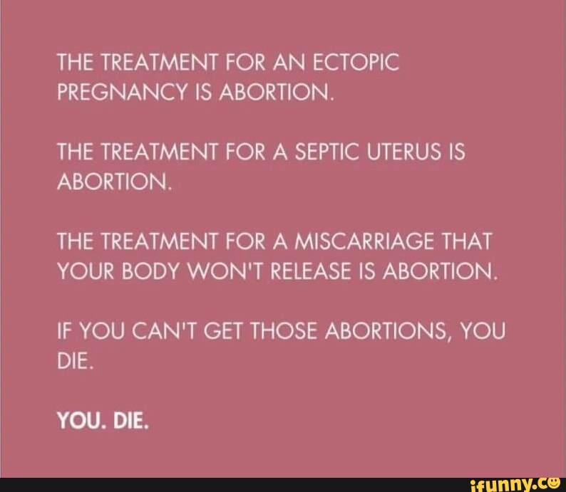 THE TREATMENT FOR AN ECTOPIC PREGNANCY IS ABORTION. THE TREATMENT FOR A ...