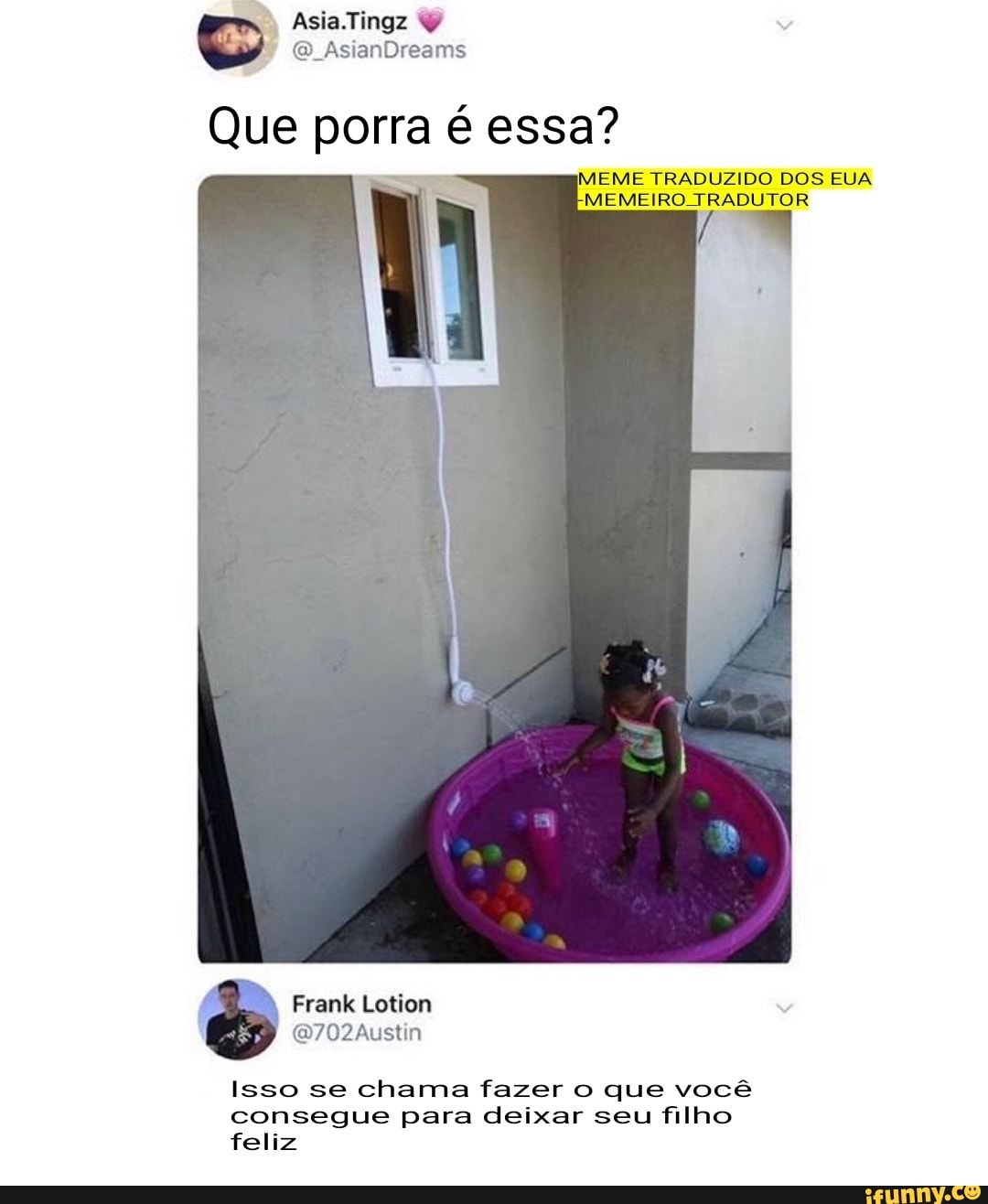 Que porra é essa? Isso se chama fazer o que você consegue para deixar seu  filho feliz - iFunny Brazil