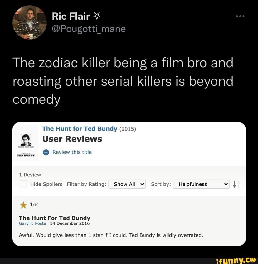 Flair The zodiac killer being a film bro and roasting other serial