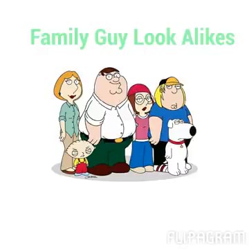 family guy real life look alikes