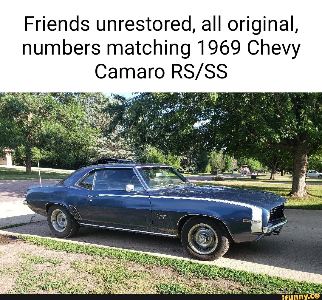 Friends Unrestored All Original Numbers Matching 1969 Chevy Camaro   Dac610b2fafa4b0a2e35ad6df80ae877a8262a94aa7510f8684ff039b64ec4a0 1 