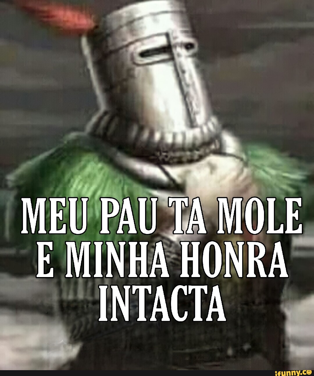 MEU PAU TA MOLE MINHA HONRA INTACTA - iFunny Brazil