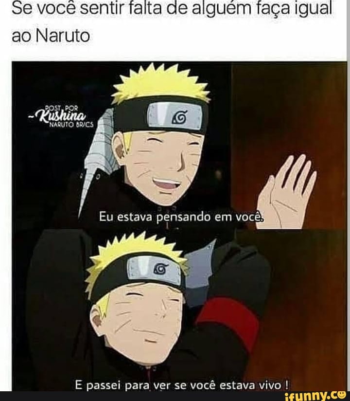 Saudades que eu tava de ver Naruto correndo atrás de ema - iFunny Brazil