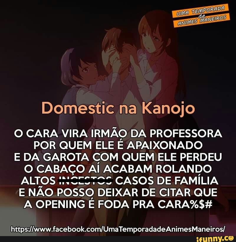 2 TEMPORADA DE DOMESTIC NA KANOJO? - DEU RUIM! 