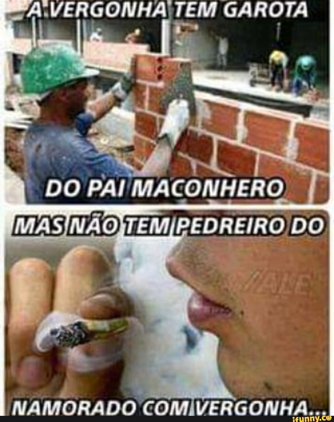 Moceré a vergonha da profissão! - iFunny Brazil