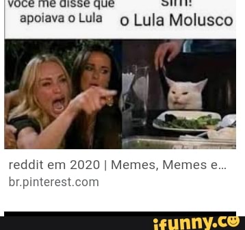 Lulas memes. Best Collection of funny Lulas pictures on iFunny Brazil