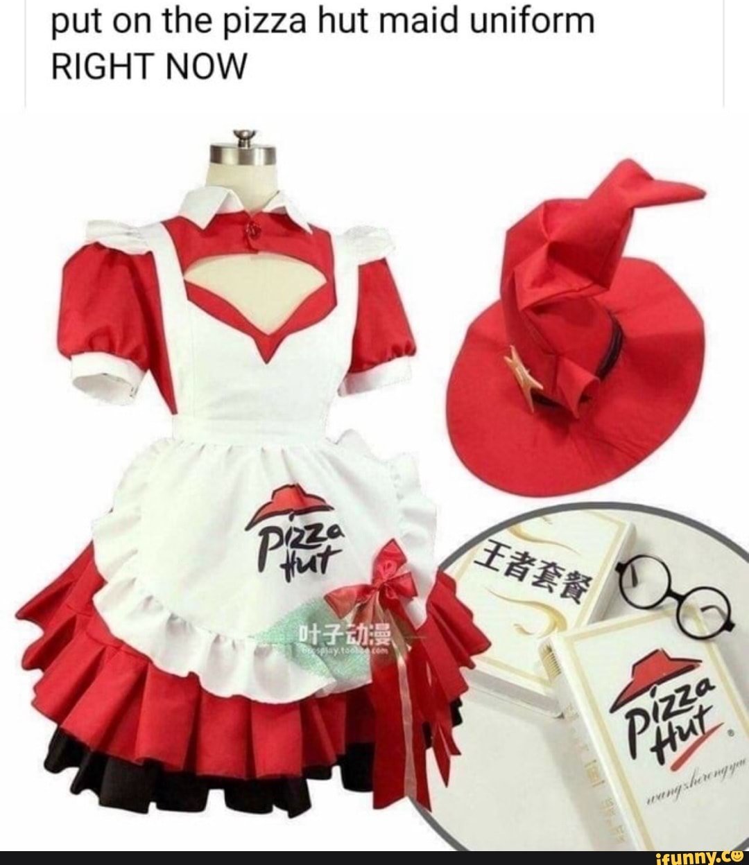 Put on the pizza hut maid uniform RIGHT NOW - iFunny Brazil