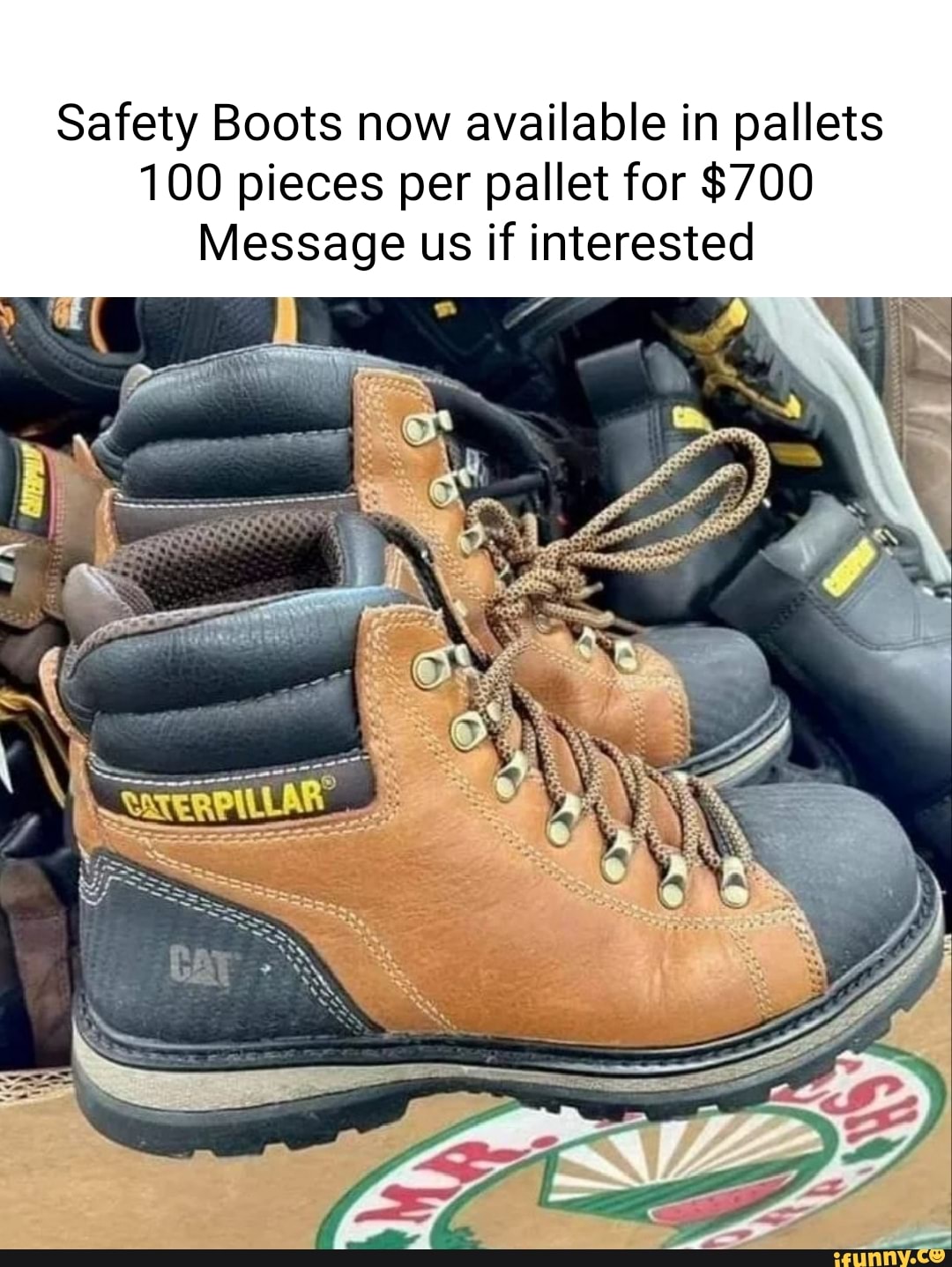 Safety Boots now available in pallets 100 pieces per pallet for $700 ...