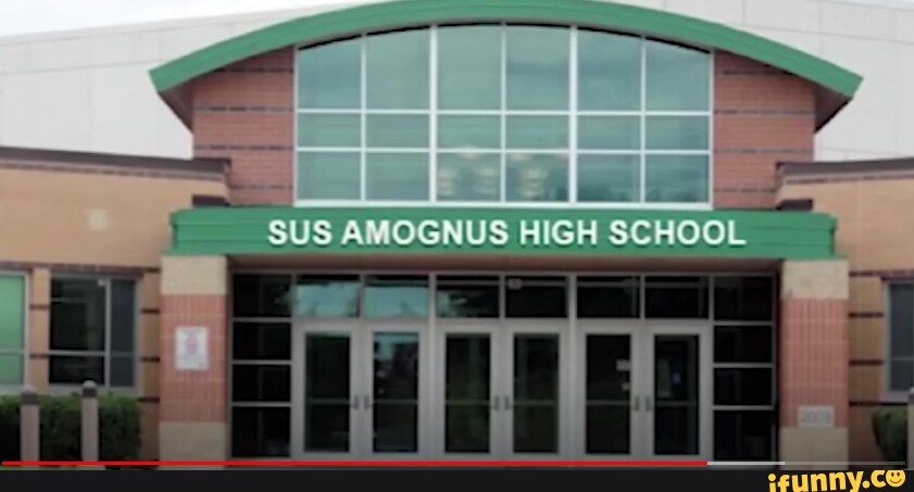 SUS AMOGNUS HIGH SCHOOL | Magnet