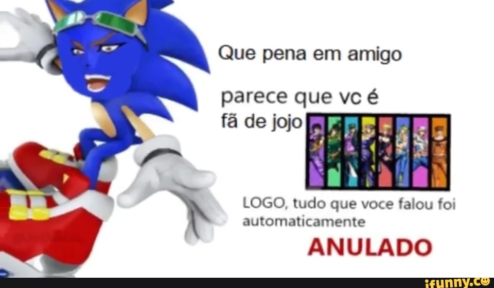 Que pena em amigo parece que eu vi UM personagem de gacha life no seu perfil  LOGO, tudo que voce falou foi automaticamente ANULADO - iFunny Brazil