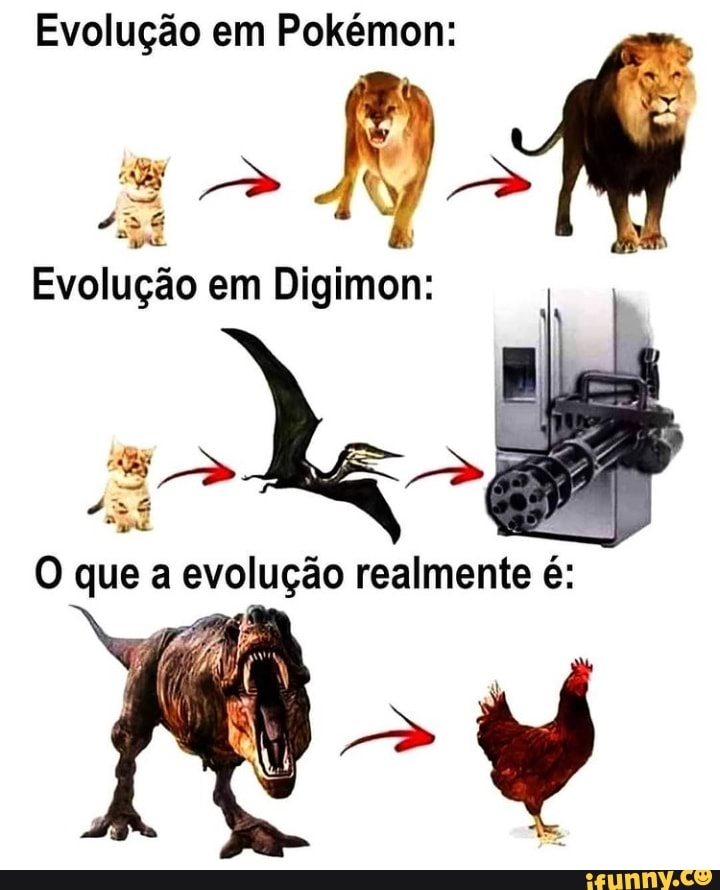 Evolução em Pokemon: Evolução em Digimon fi E - iFunny Brazil