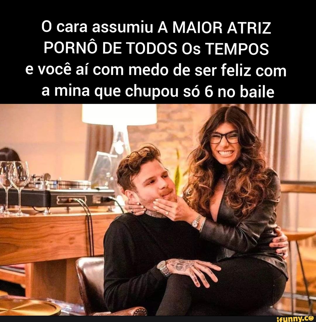 O cara assumiu MAIOR ATRIZ PORNÔ DE TODOS Os TEMPOS e você aí com medo de  ser feliz com a mina que chupou só 6 no baile - iFunny Brazil