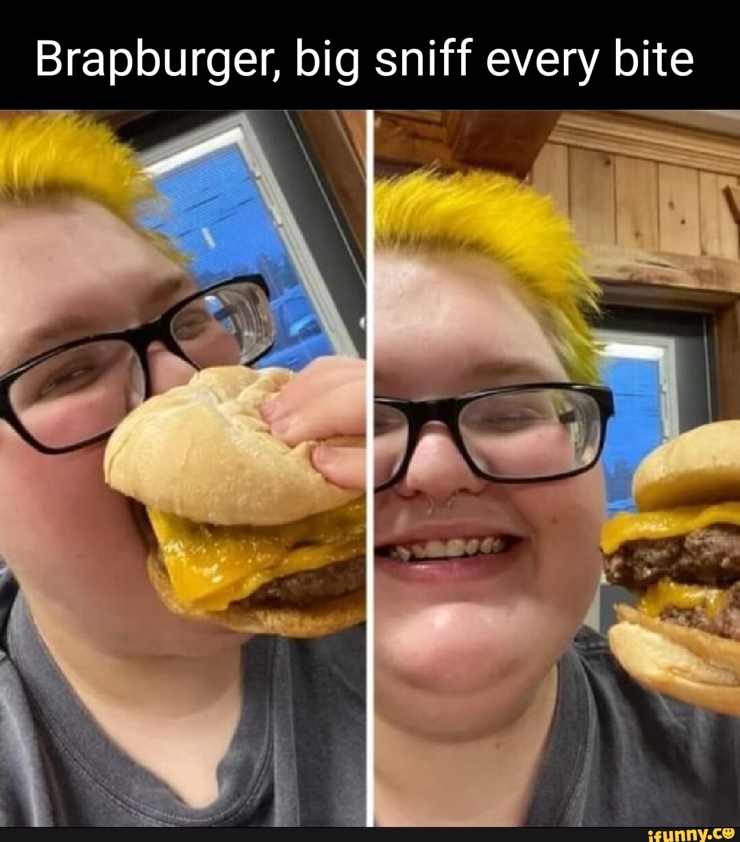 Brapburger, big sniff every bite I I I at wt - iFunny Brazil