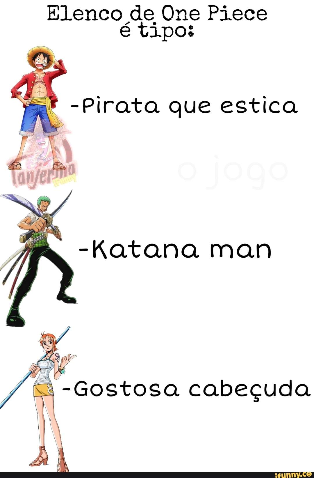 Nami do Pirata que estica - Meme by CristianCardoso :) Memedroid