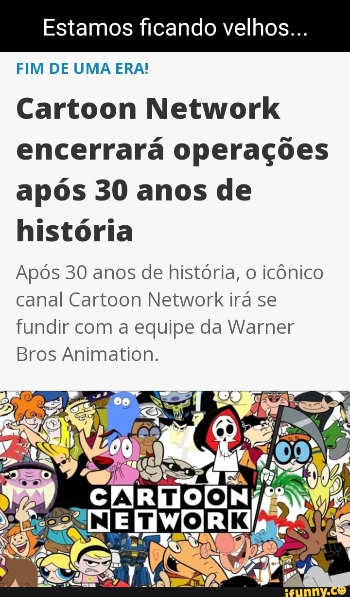 O FIM do Cartoon Network 