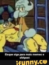 Shitpostifunny memes. Best Collection of funny Shitpostifunny pictures on  iFunny Brazil