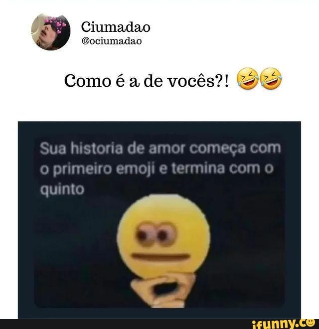 Quem usa esse emoji faixa preta em dar o c* Usa esses emojis = nunca viu um  peitinho PAREM DE SE DIVERTIR! Fino sefores - iFunny Brazil