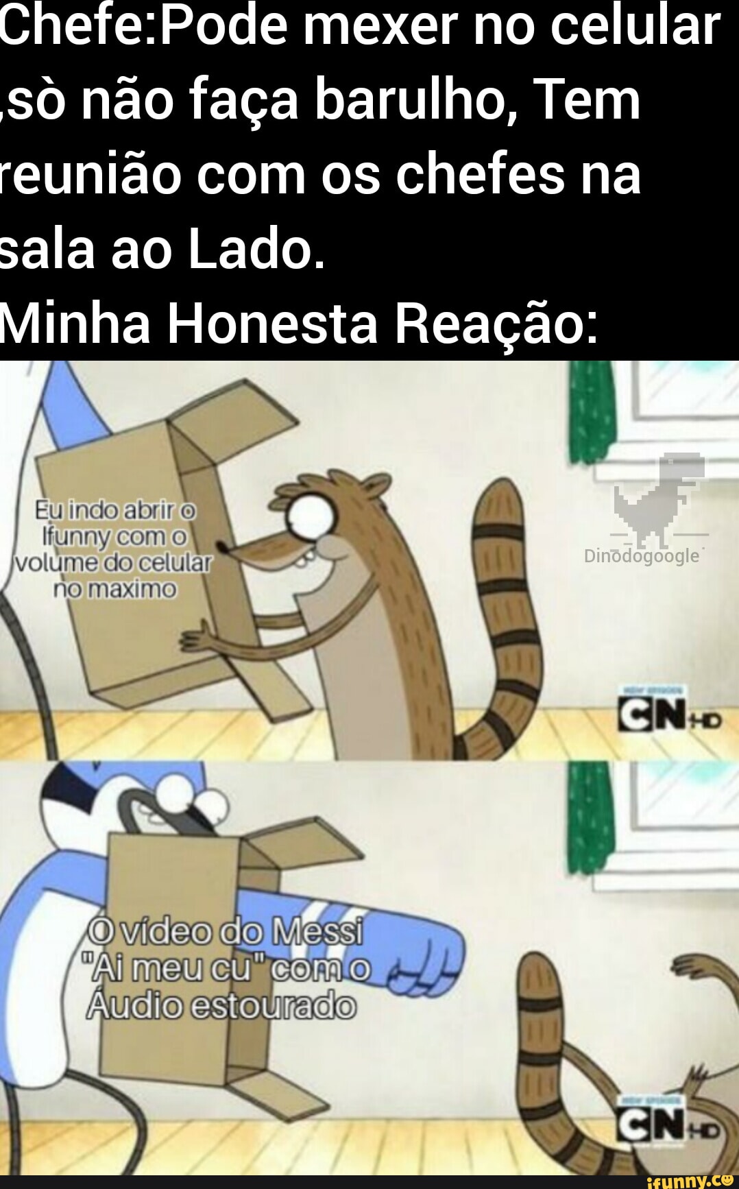 Mexer no celular so não faça barulho, Tem reunião com os chefes na sala ao  Lado. Minha Honesta Reação: indo abrir o comol do celular do - iFunny Brazil