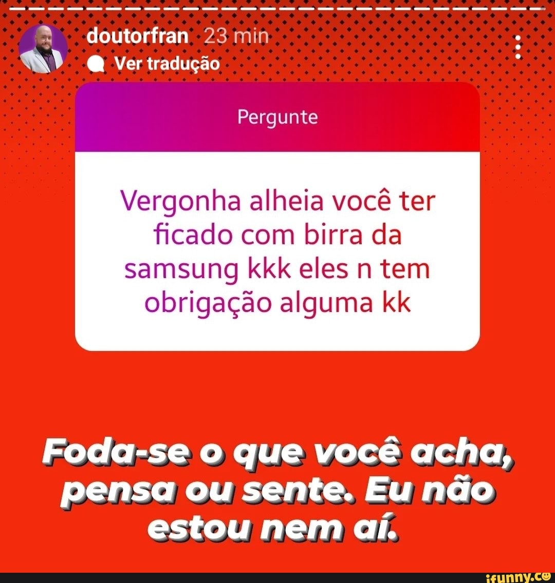 Você é a vergonha da profission kkkkk : r/ballutverso