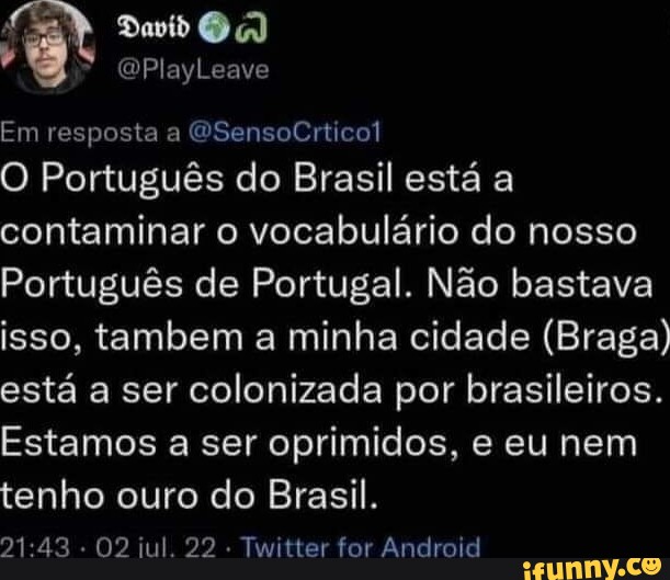 Como é que se diz isto em Português (Brasil)? he is my friend