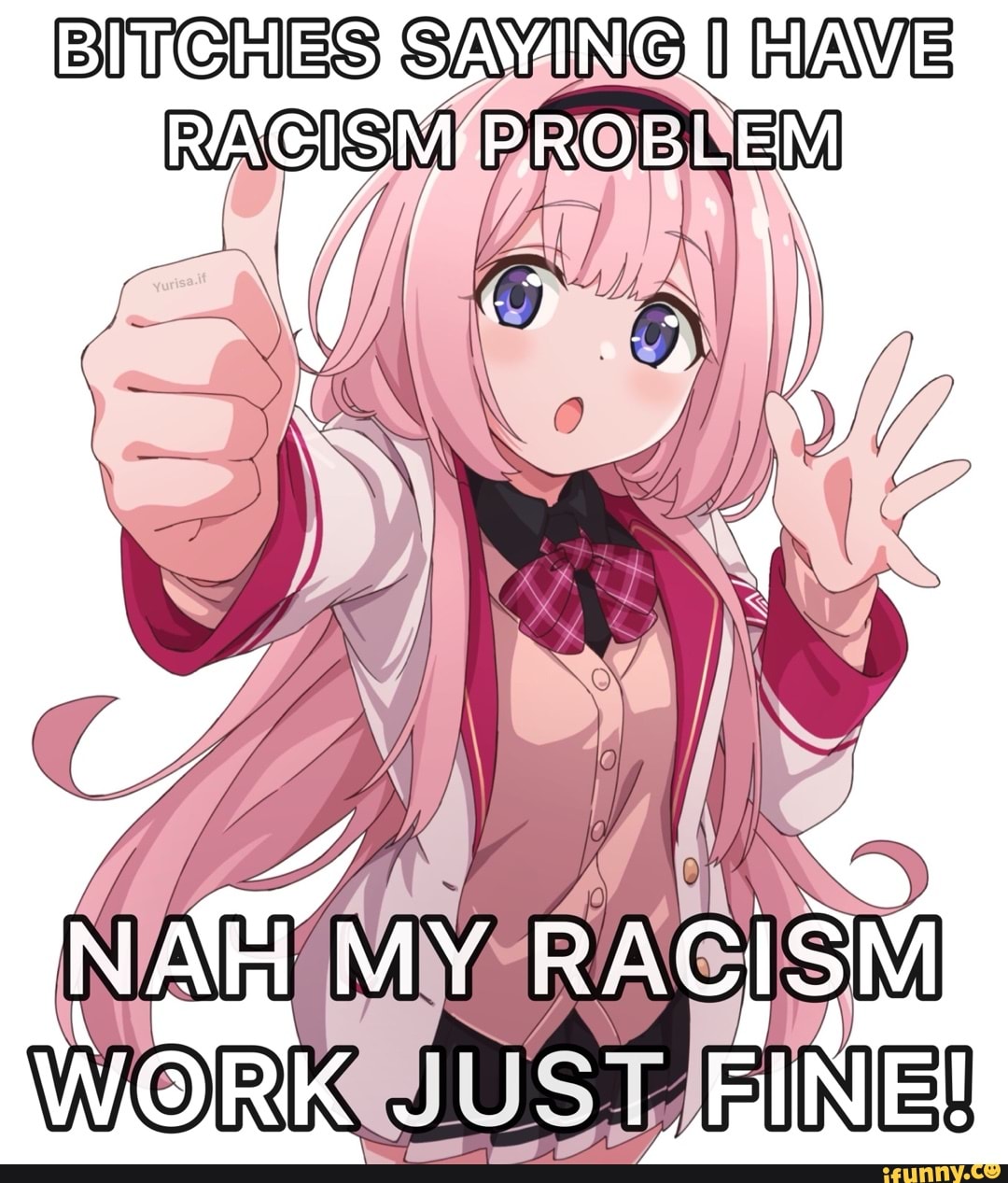 Image tagged in memes,anime,racism,truth,funny - Imgflip